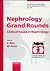 Nephrology Grand Rounds: Clinical Issues in Nephrology (Contributions to Nephrology)