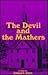 The Devil and the Mathers: ...