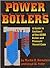 Power Boilers: A Guide to Section I of the Asme Boiler and Pressure Vessel Code