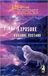 Final Exposure by Roxanne Rustand
