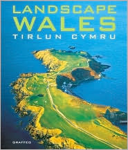 Landscape Wales / Tirlun Cymru (English and Welsh Edition)