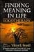 Finding Meaning in Life: Lo...