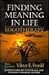 Finding Meaning in Life by Joseph B. Fabry