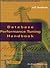 Database Performance Tuning Handbook, with CD-ROM (Data Warehousing/Data Management)