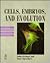 Cells, Embryos and Evolution