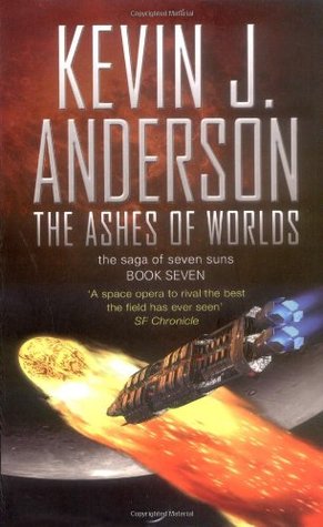 The Ashes of Worlds (The Saga of Seven Suns, #7)