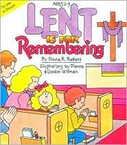 Lent Is for Remembering (Paperback)