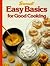 Easy Basics for Good Cooking