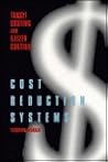 Cost Reduction Systems: Target Costing and Kaizen Costing Cost Reduction Systems: Target Costing and Kaizen Costing