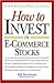 How to Invest in E Commerce Stocks by Bill Burnham