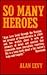 So Many Heroes