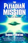 The Pleiadian Mission: A Time of Awareness (Paperback)