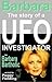 Barbara: The Story of a UFO Investigator