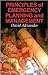 Principles of Emergency Planning and Management by David      Alexander