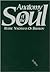 Anatomy of the Soul