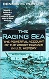 The Raging Sea: T...