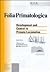 Development and Control in Primate Locomotion (Folia Primatologica, 1-4)