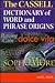 Cassell Dictionary of Word & Phrase Origins
