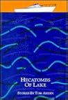 Hecatombs Of Lake by Tom  Ahern
