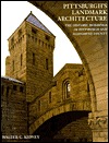 Pittsburgh's Landmark Architecture: The Historic Buildings of Pittsburgh and Allegheny County (Hardcover)
