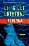 Let's Get Criminal