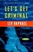 Let's Get Criminal (Nick Hoffman, #1)