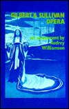 Gilbert And Sullivan Opera: An Assessment (Hardcover)