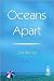 Oceans Apart by Clay Renick