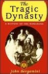 The Tragic Dynasty