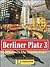 Berlinez Platz 3 alumno y ejercicios (Texto) (German Edition)