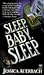 Sleep, Baby, Sleep