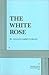 The White Rose