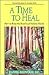 A Time to Heal: How to Reap the Benefits of Holistic Health