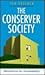 The Conserver Society: Alte...