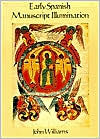 Early Spanish Manuscript Illumination (Paperback)
