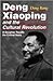 Deng Xiaoping and the Cultural Revolution: A Daughter Recalls the Critical Years