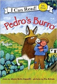 Pedro's Burro (My First I Can Read)
