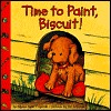 Time to Paint, Biscuit! (Board Book)