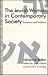 The Jewish Woman in Contemporary Society: Transitions and Traditions