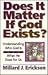 Does It Matter If God Exist...