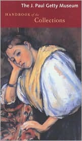 The J. Paul Getty Museum Handbook of the Collections (Paperback)