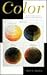 Color: An Introduction to Practice and Principles