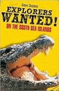 Explorers Wanted!: On the South Sea Islands