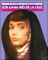 Sor Juana Ines De LA Cruz (Raintree Hispanic Stories) (English and Spanish Edition) Sor Juana Ines De LA Cruz (Raintree Hispanic Stories) (English and Spanish Edition)