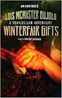 Winterfair Gifts by Lois McMaster Bujold