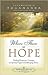 Where There is Hope: Finding Prosperity, Courage, and Spiritual Light in Challenging Times