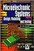 Microelectronic Systems: Design, Modelling and Testing