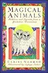 Magical Animals: Folklore and Legends from a Yorkshire Wisewoman Magical Animals: Folklore and Legends from a Yorkshire Wisewoman
