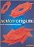 Action Origami by Rick Beech