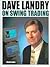 Dave Landry on Swing Trading by Daniel Lincoln